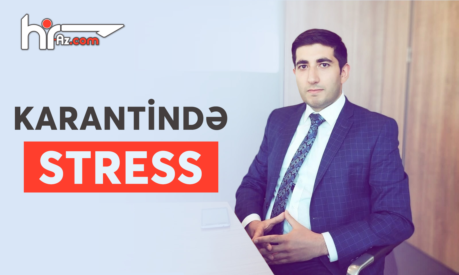 Karantində stress: Necə idarə edək?