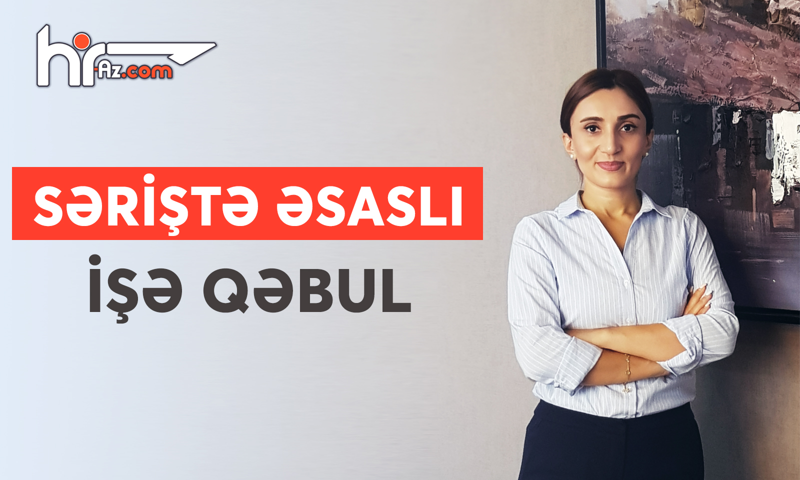 Səriştə əsaslı işə qəbul nədir?