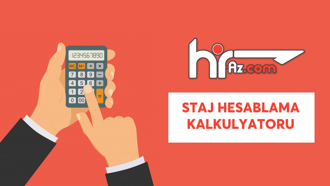İşçinin iş stajının hesablanması kalkulyatoru (staj kalkulyatoru)