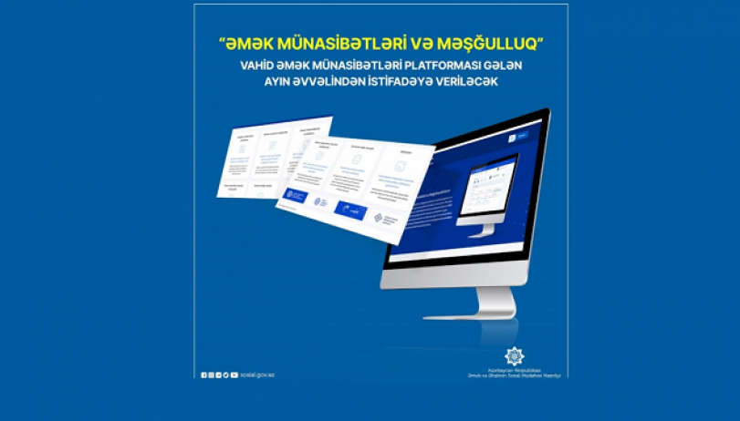 “Əmək Münasibətləri və Məşğulluq” altsistemi gələn ayın əvvəlindən istifadəyə veriləcək
