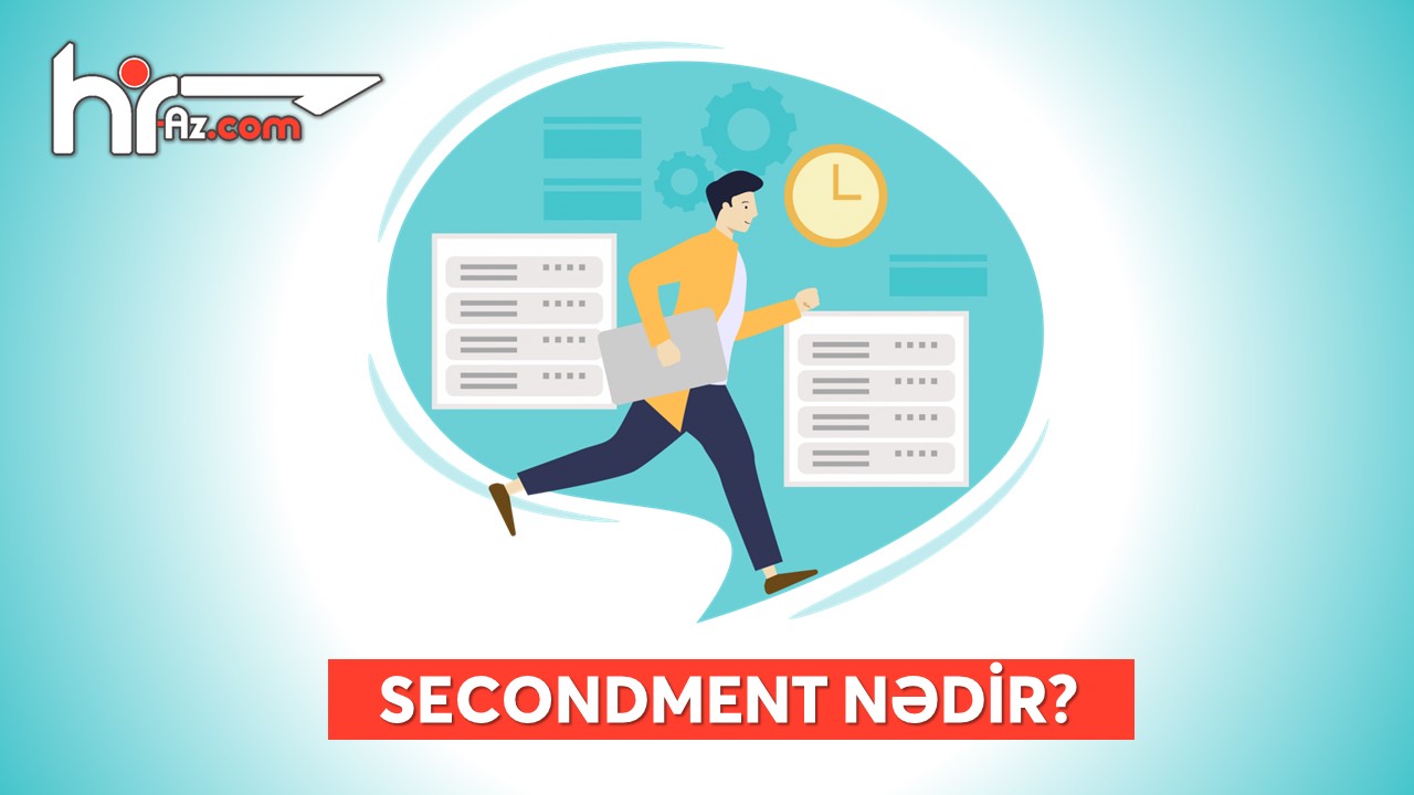 Secondment nədir?