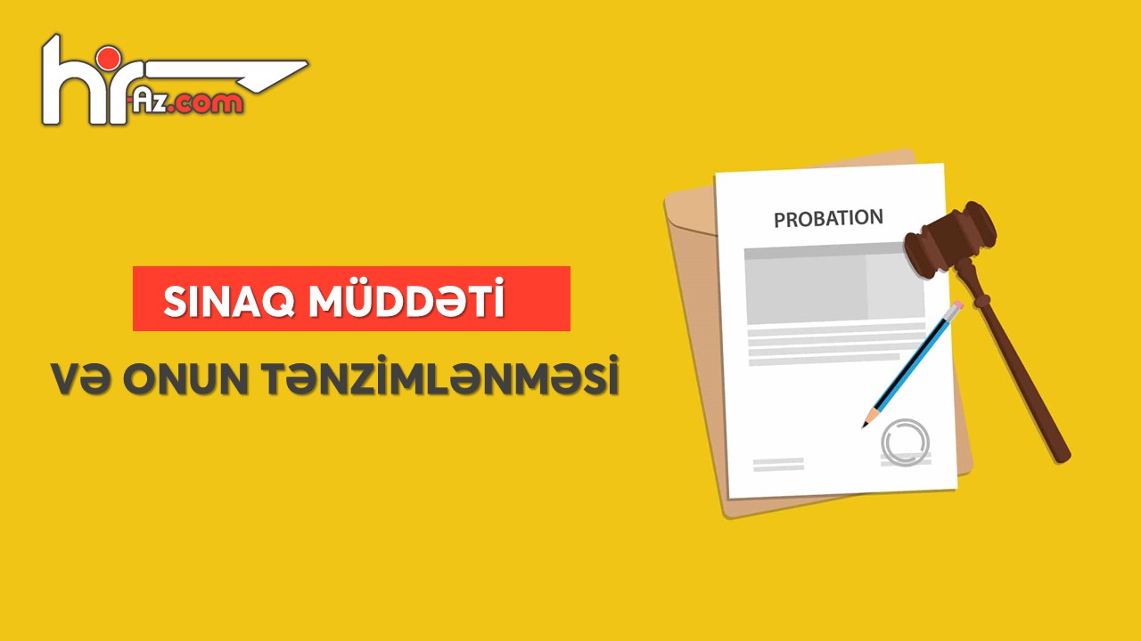 Sınaq müddəti və onun tənzimlənməsi