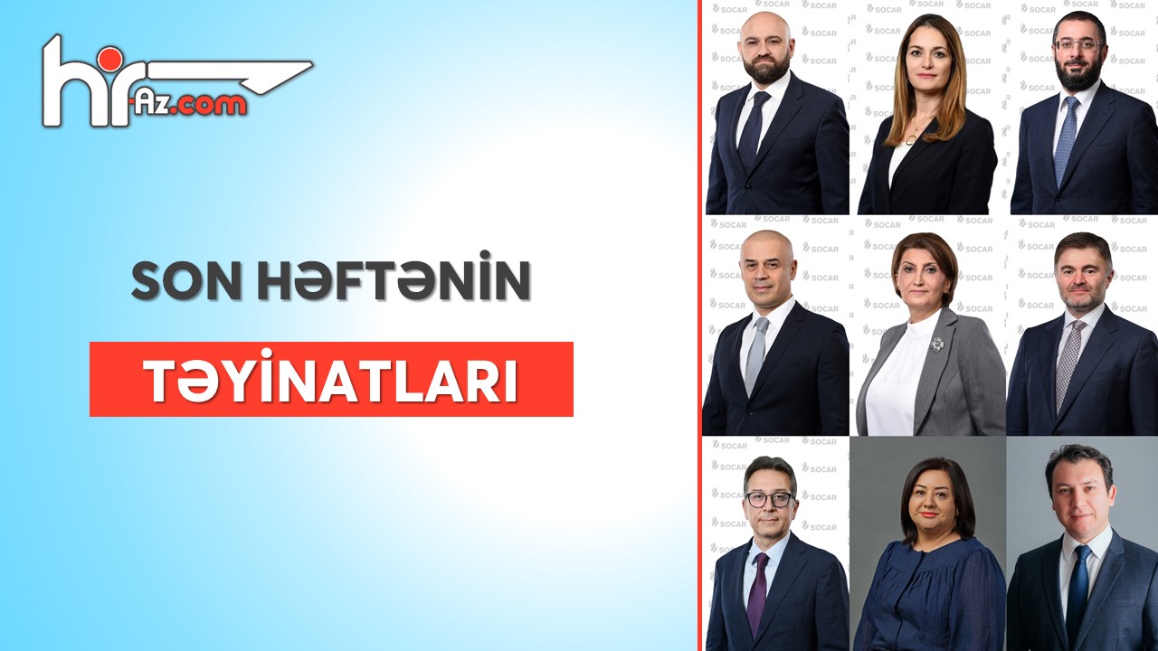 Yüksək vəzifələrə yeni təyinatlar - DOSYE