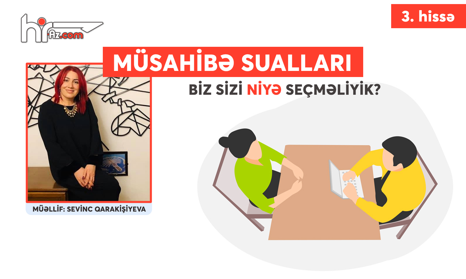 Müsahibə sualları: Biz sizi niyə işə götürək?... (3. hissə)