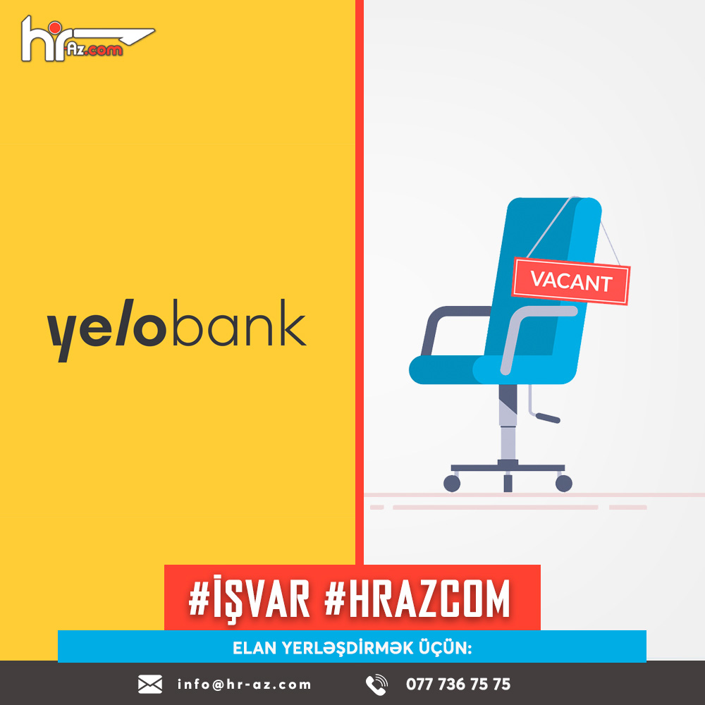 Yelo Bank-da yeni vakansiyalar